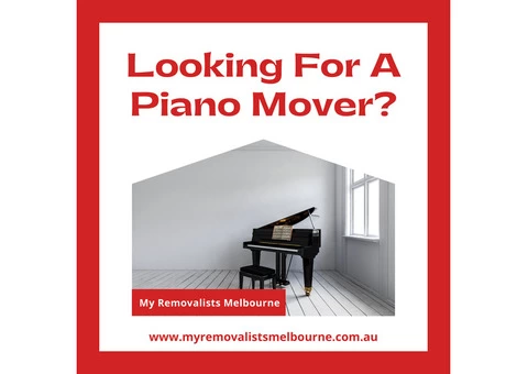 Piano Movers Melbourne – My Removalists