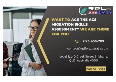 Want To Ace The ACS Migration Skills Assessment? We Are There For You