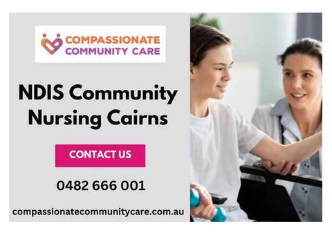 NDIS Community Nursing Services in Cairns - Call @ 0482 666 001