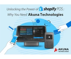 Akuna Technologies will unlock the power of shopify POS