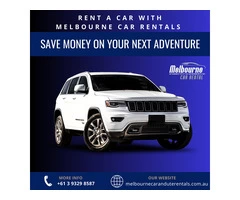 Rent a Car with Melbourne Car Rentals - Save Money on Your Next Adventure