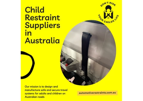 Your Trusted Child Restraint Suppliers in Australia. What sets apart is: