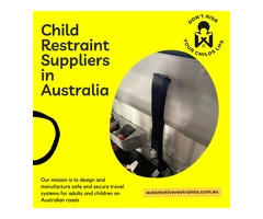 Your Trusted Child Restraint Suppliers in Australia. What sets apart is: