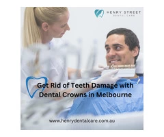 Get Rid of Teeth Damage with Dental Crowns in Melbourne