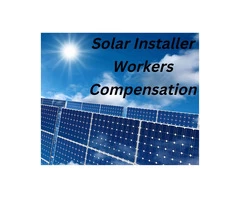 Solar Installer Workers Compensation