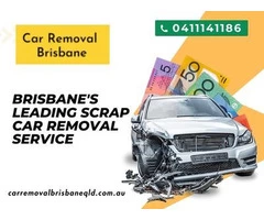 Brisbane's Leading Scrap Car Removal Service | Call - 041 114 1186