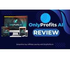 Streamline Your Affiliate Journey with OnlyProfits A.I