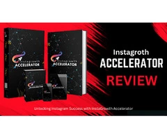 Unlocking Instagram Success with InstaGrowth Accelerator
