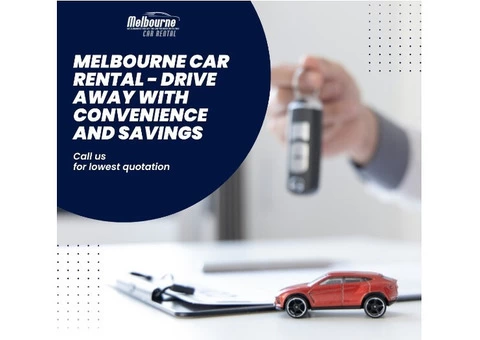 Melbourne Car Rental - Drive Away with Convenience and Savings