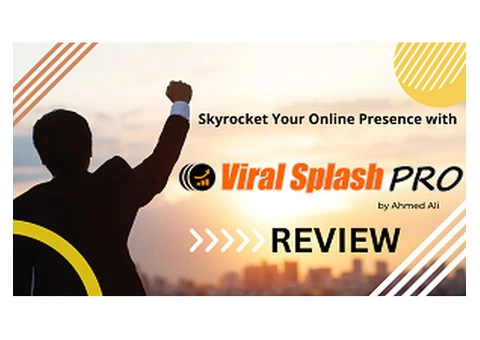 Skyrocket Your Online Presence with Viral Splash Pro