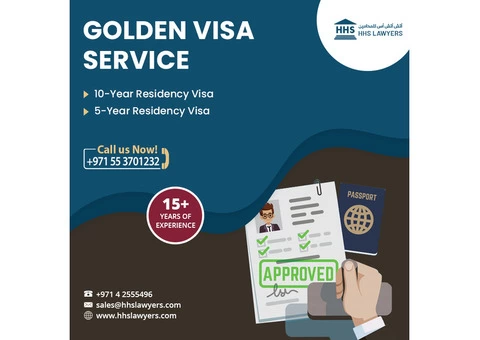 Golden Visa Service - 5 years and 10 years Residency Visas