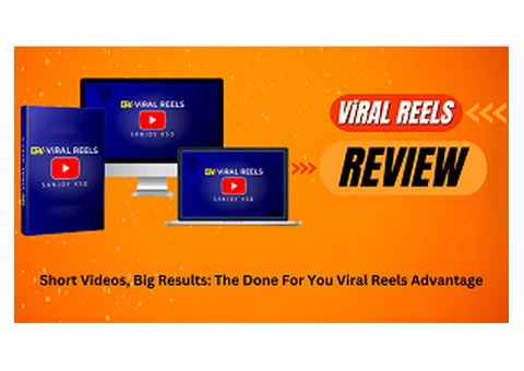 Short Videos, Big Results: The Done For You Viral Reels Advantage