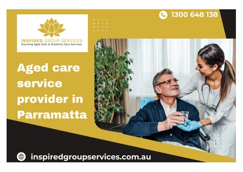 Aged care service provider in Parramatta | Call us : 1300 648 138