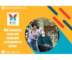NDIS innovative social and community participation in Sydney | Call us : 1300 581 722