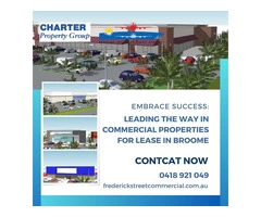 Embrace Success: Leading the Way in Commercial Properties for Lease in Broome