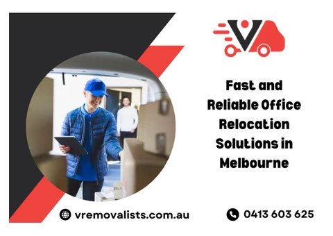 Fast and Reliable Office Relocation Solutions in Melbourne | Call us : 0413 603 625