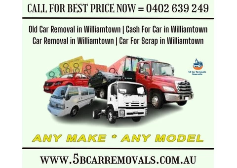 Car Removal in Williamtown | Car For Scrap in Williamtown