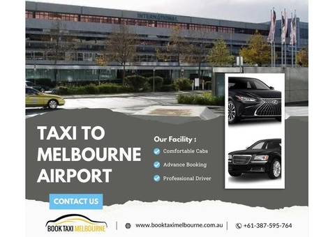 Get Taxi Booking Melbourne At Affordable Rates - BookTaxiMelbourne
