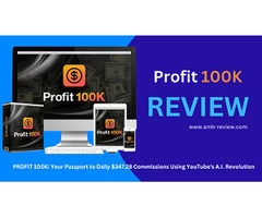 PROFIT 100K: Your Passport to Daily $347.28 Commissions Using YouTube's A.I. Revolution