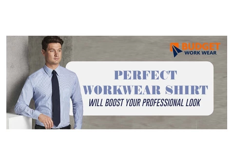 PERFECT WORKWEAR SHIRTS WILL BOOST YOUR PROFESSIONAL LOOK