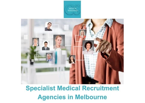 Specialist Medical Recruitment Agencies in Melbourne