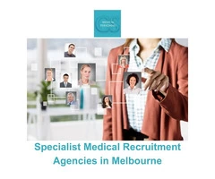Specialist Medical Recruitment Agencies in Melbourne