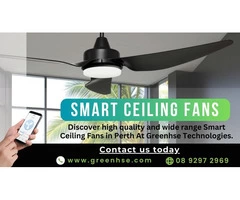 Top-Notch Ceiling Fans in Perth at Greenhse Technologies