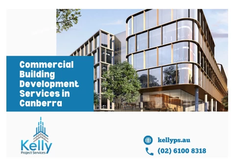 Commercial Building Development Services in Canberra | Call us : (02) 6100 8318