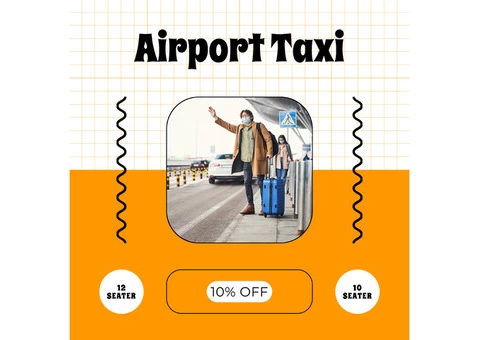 Limited Time - 10% Off Airport Taxi Rides