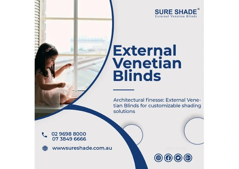 Enhance Your Space with External Venetian Blinds