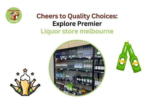 Cheers to Quality Choices: Explore premeiere Liquor store melbourne