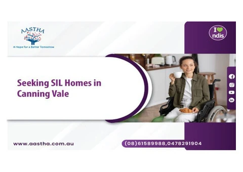 SIL Vacancies in Canning Vale | SIL homes in Canning Vale