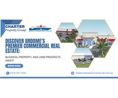 Discover Broome's Premier Commercial Real Estate: Business, Property, and Land Prospects Await!
