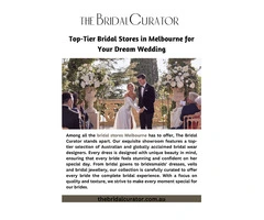 Top-Tier Bridal Stores in Melbourne for Your Dream Wedding
