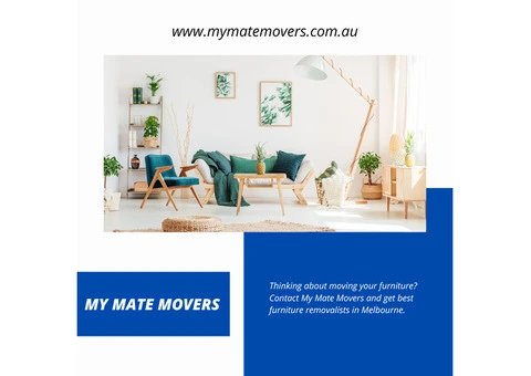 Furniture Removalists Melbourne – My Mate Movers