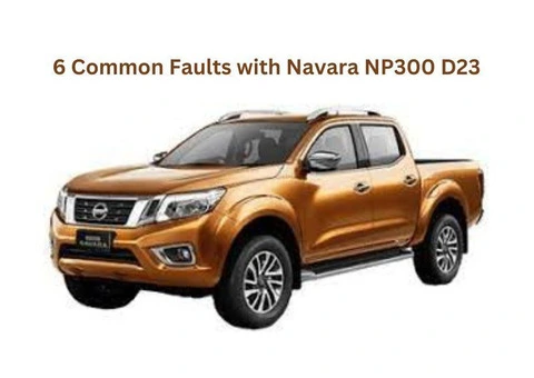 Still Facing Nissan Navara np300 Problems! This Post For You!