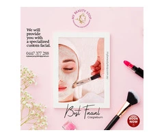 Make the move to enjoy the Best Facial in Craigieburn