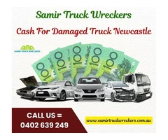 Cash For Damaged Truck Newcastle | Second Hand Truck Wreckers Newcastle