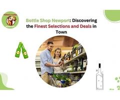Bottle Shop Newport: Discovering the Finest Selections and Deals in Town