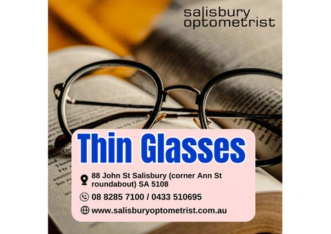 Thin Glasses in Salisbury in Australia