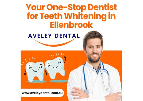 Your One-Stop Dentist for Teeth Whitening in Ellenbrook