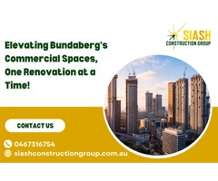 Elevating Bundaberg's Commercial Spaces, One Renovation at a Time!