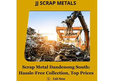 Scrap Metal Dandenong South: Hassle-Free Collection, Top Prices