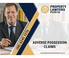 Navigating Adverse Possession Claims: Finding Top Lawyer In Perth