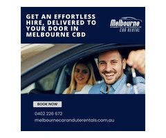 Get an Effortless Hire, Delivered to Your Door in Melbourne CBD