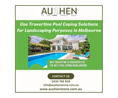 Use Travertine Pool Coping Solutions for Landscaping Purposes in Melbourne