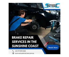Reliable Brake Repairs in the Sunshine Coast | Suncoast Car Care