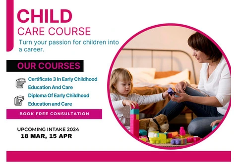 Child care Course: Turn your passion for children into a career.