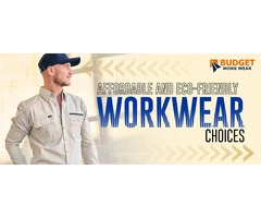 AFFORDABLE AND ECO-FRIENDLY WORKWEAR CHOICES