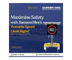 Maximise Safety with Samson Hire's Portable Speed Limit Signs!